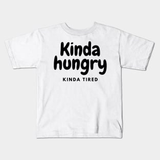 Kinda Hungry Kinda Tired T-Shirt, Workout tshirts, Funny Mens Womens Gym T-Shirt Kids T-Shirt